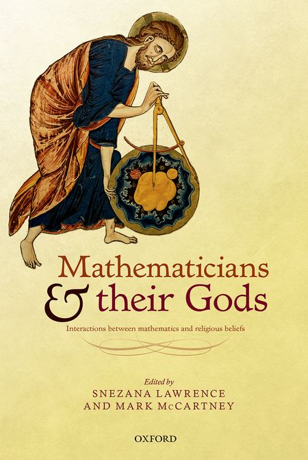 'Mathematicians and their Gods', eds Snezana Lawrence and Mark McCartney